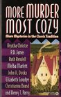 More Murder Most Cozy More Mysteries in the Classic Tradition