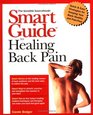 Smart Guide to Healing Back Pain