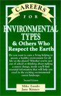 Careers for Enviromental Types  Others Who Respect the Earth
