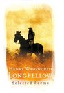 Henry Wadsworth Longfellow: Selected Poems (Phoenix Poetry)