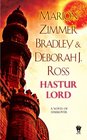 Hastur Lord A Novel of Darkover