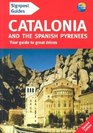 Signpost Guide Catalonia and the Spanish Pyrenees 2nd Your guide to great drives