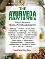 The Ayurveda Encyclopaedia