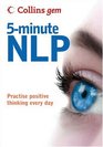 Collins Gem 5Minute NLP Practise Positive Thinking Every Day