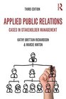Applied Public Relations Cases in Stakeholder Management