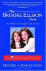 The Brooke Ellison Story One Mother One Daughter One Journey