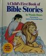 A Child's First Book of Bible Stories