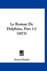 Le Roman De Delphine Part 12