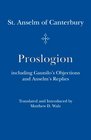 Proslogion including Gaunilo Objections and Anselm's Replies