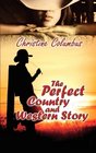 The Perfect Country and Western Story