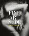 Fine Art Nude Photography Lighting Posing and Photographing the Human Form