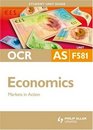 OCR Economics Unit 581 AS Markets in Action