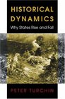 Historical Dynamics  Why States Rise and Fall