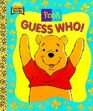 Pooh guess who