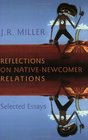 Reflections on NativeNewcomer Relations Selected Essays