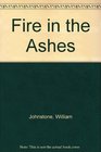 Fire in the Ashes (Ashes, Bk 2)