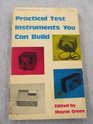 Practical test instruments you can build