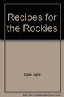 Recipes for the Rockies