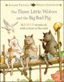 The Three Little Wolves and the Big Bad Pig (Pop Up Books)