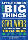 Star Wars  The Unauthorized Trivia Book