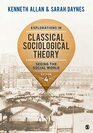 Explorations in Classical Sociological Theory Seeing the Social World