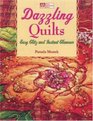 Dazzling Quilts Easy Glitz And Instant Glamour