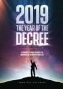 2019 The Year of the Decree
