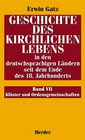 Geschichte des kirchlichen Lebens in den deutschsprachigen Lndern seit dem Ende des 18 Jahrhunderts 7 Klster und Ordensgemeinschaften