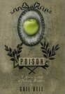 Poison: A History and a Family Memoir