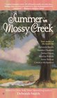 Summer in Mossy Creek (Mossy Creek Hometown Series)