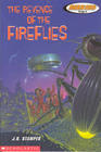 The Revenge of the Fireflies