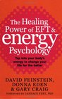 Healing Power of EFT and Energy Psycholo