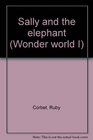 Sally and the elephant (Wonder world I)