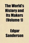 The World's History and Its Makers
