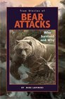 True Stories of Bear Attacks Who Survived and Why