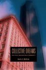 Collective Dreams Political Imagination And Community