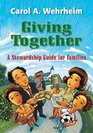 Giving Together A Stewardship Guide for Families