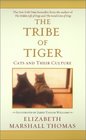 The Tribe of Tiger  Cats and Their Culture