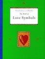 The Book of Love Symbols  Prospero's Library