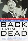 Back from the Dead How Clinton Survived the Republican Revolution