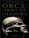 Orcs Army of Shadows