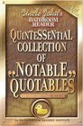 Uncle John's Quintessential Collection of Notable Quotables: For Every Conceivable Occasion (Uncle John's Bathroom Reader)