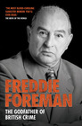 Freddie Foreman The Godfather of British Crime