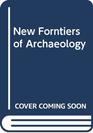 New frontiers of archaeology