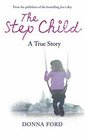 The Step Child A True Story