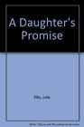 A Daughter's Promise