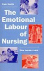 The Emotional Labour of Nursing