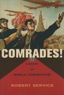 Comrades A History of World Communism
