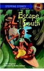 Escape South