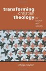 Transforming Christian Theology For Church and Society